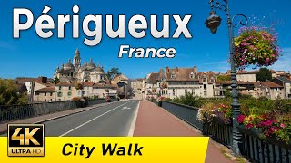 Périgueux France  The City of White Perigord  Walking Tour 4k  Périgord [upl. by Jurkoic]