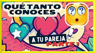 💞 ¿te atreves Qué tanto Conoces Realmente a tu Pareja ¡Desafío de 20 Preguntas parte 1 [upl. by Joanne]