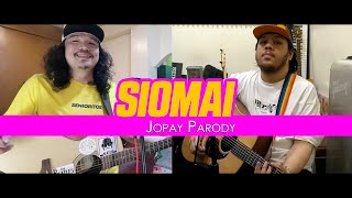 SIOMAI  Jopay Parody  MONTY MACALINO ⨉ MayorTV [upl. by Ludlew]