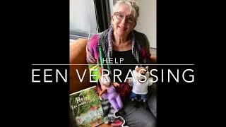 Help Een verrassing [upl. by Broddy]