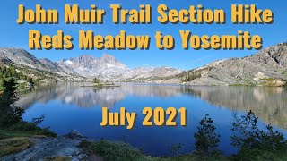 John Muir Trail Reds Meadow to Yosemite [upl. by Grannias]