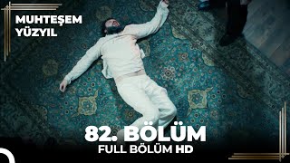 Muhteşem Yüzyıl 82Bölüm HD [upl. by Aihseket314]