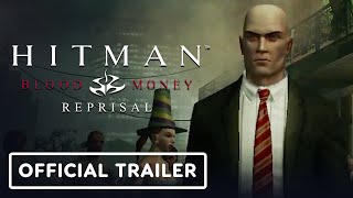 Hitman Blood Money  Reprisal  Official Release Date Trailer [upl. by Naneek]