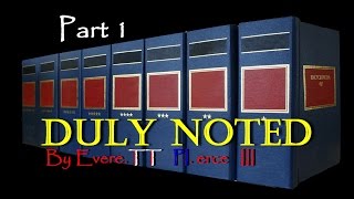 Duly Noted  Pt 1  Introduction [upl. by Kanter]