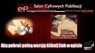 Miłość po polsku  Manuela Gretkowska  AudioBook MP3wmv [upl. by Annoet155]