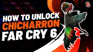 How To Unlock Chicharron in Far Cry 6  Most Aggressive Rooster [upl. by Leunamne292]