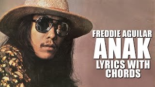 Freddie Aguilar — Anak Official Lyric Video with Chords [upl. by Shaughnessy]