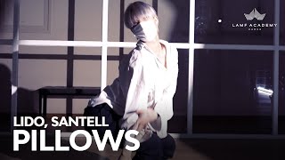 Lido Santell  Pillows│SSOJU CHOREOGRAPHY│LAMF DANCE ACADEMY [upl. by Liagabba]