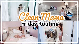 Keeping Up With CLEAN MAMA  Friday Routine Clean Mama Cleaning Schedule [upl. by Jeffie]