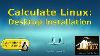 Calculate Linux Install [upl. by Heffron]