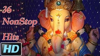 36 NonStop Superhit Marathi Ganpati Songs [upl. by Mcclees]