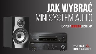 Jak wybrać mini system audio  poradnik Top HiFi dla początkujących [upl. by Kovacev]