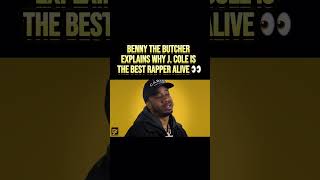 Why J Cole is The Best Rapper Alive Benny The Butcher [upl. by Lawson963]