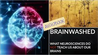 What Neuroscience does not teach us about our brains Full audiobook Science Audiobook 963 [upl. by Sivle33]