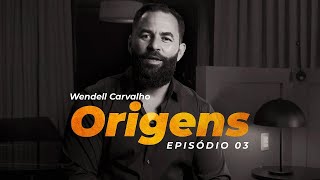 Wendell Carvalho  Origens Episódio 3 [upl. by Desiri]