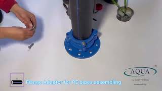 Flange Adaptor for PE pipes assembling [upl. by Sonja679]