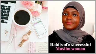 6 HABITS OF SUCCESSFUL MUSLIMAHS [upl. by Bristow312]