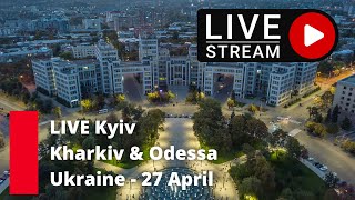 🔴 Live Webcam from Kyiv Kharkiv amp Odessa  26 April [upl. by Everest]