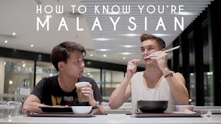 How To Know Youre Malaysian [upl. by Zondra]