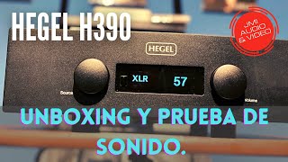 Hegel H390 Unboxing y prueba de sonido hegel amplificador jmiaudio [upl. by Krueger]