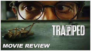 Trapped Movie Review  Rajkummar Rao [upl. by Yewed]