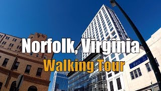 Norfolk Virginia Walking Tour [upl. by Grannias]