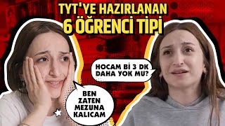 TYTye Hazırlanan 6 Öğrenci Tipi 😂 [upl. by Dewhirst]