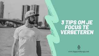 Je focus verbeteren  Yoga tips  Happy with Yoga [upl. by Jereld]