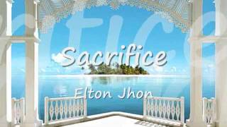 Sacrifice  Elton John  Lyrics INGLES  ESPAÑOL [upl. by Tsuda768]