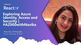 Exploring Azure Identity Access and Security  AZ900withNavika [upl. by Ahen951]