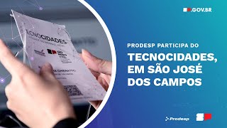 Prodesp participa do TecnoCidades em SJ dos Campos [upl. by Leacim]