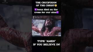 THE CRUCIFIXION OF THE CHRIST 😭✝️ shorts jesus christianity god yeshua deus newtestament [upl. by Clayberg]