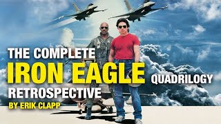 The Complete Iron Eagle Retrospective by Erik Clapp [upl. by Darraj]