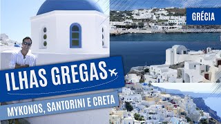 As famosas Ilhas da Grécia MYKONOS SANTORINI E CRETA [upl. by Wernda]