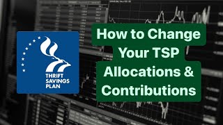 How to Change Your TSP Allocations and Contributions Step By Step Guide [upl. by Neeli78]