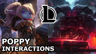 Poppy Interactions with Other Champions  WHO MADE HER HAMMER  League of Legends Quotes [upl. by Phonsa]