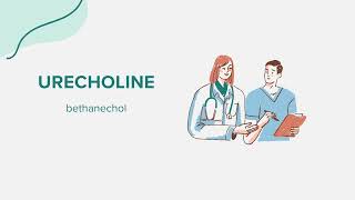 Urecholine bethanechol  Drug Rx Information [upl. by Kulseth492]