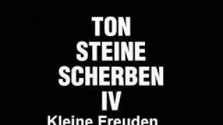 Ton Steine Scherben Kleine Freuden [upl. by Tierney]