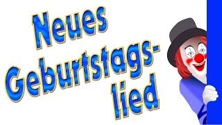 Geburtstagslied  Neues Geburtstagslied lustig deutsch [upl. by Kleper]