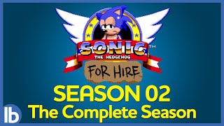 Sonic For Hire  Season 2 The Complete Season [upl. by Twyla]