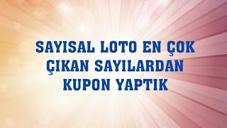 Sayısal Lotoda En Çok Çıkan Sayılardan Kupon Yaptık [upl. by Shetrit119]