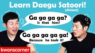 Learn Korean Daegu Satoori Dialect Koreas Southern Accent [upl. by Ruddie]