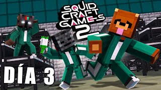 EL DÍA MÁS SANGRIENTO DE TODOS  SQUID CRAFT GAMES 2 DIA 3 [upl. by Marfe]