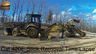 Cat 420E Backhoe  Extendible Stick Removal Time Lapse [upl. by Kelvin]