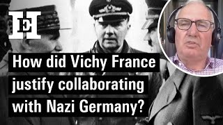 How did Vichy France justify collaborating with Nazi Germany [upl. by Demmy]