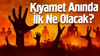 Kıyamet Anında İlk Ne Olacak 10 Büyük Kıyamet Alameti Geldi Mi [upl. by Nairadas]