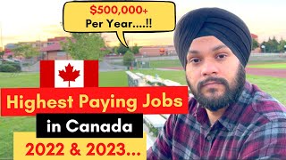 Highest Paying Jobs in Canada 2022  Gursahib SIngh Canada [upl. by Ona]