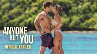 ANYONE BUT YOU  International Trailer  In Cinemas Boxing Day 2023 [upl. by Araiek]