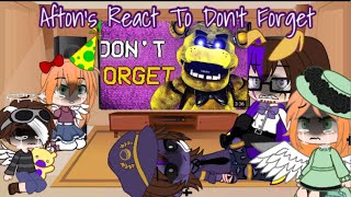 Afton’s React To Don’t Forget By TryhardNinja [upl. by Noryak79]