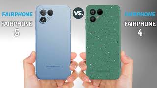 FAIRPHONE 5 VS FAIRPHONE 4 [upl. by Sydel938]